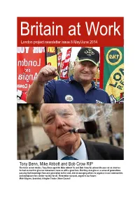 Tony Benn, Mike Abbott and Bob Crow