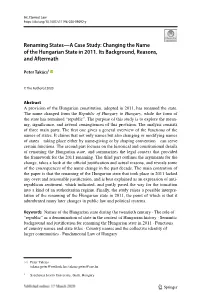 Changing the Name of the Hungarian State in 2011. Its Background, Reasons, and Aftermath