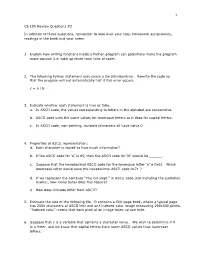 CS 105 Review Questions #2 in Addition to These Questions