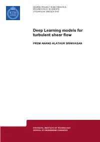 Deep Learning Models for Turbulent Shear Flow