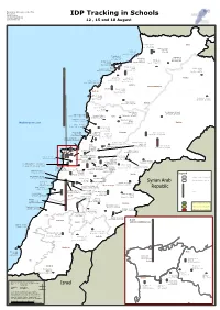 IDP Tracking in Schools Hic.Lebanon@Gmail.Com 12 , 15 and 18 August
