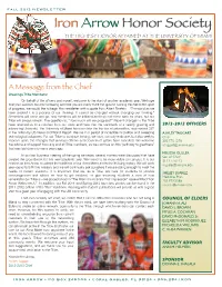 Fall 2012 NEWSLETTER Iron Arrow Honor Society the HIGHEST HONOR ATTAINED at the UNIVERSITY of MIAMI