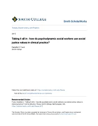 How Do Psychodynamic Social Workers Use Social Justice Values in Clinical Practice?