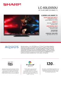 Lc-60Le650u 60" Class 1080P Led Smart Tv