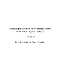 Unlocking the Climate Record Stored Within Mars' Polar Layered Deposits