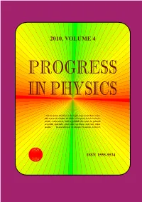 2010, Volume 4 Progress in Physics
