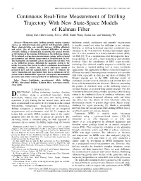 Continuous Real-Time Measurement of Drilling Trajectory with New State