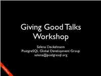 Giving Good Talk Workshop