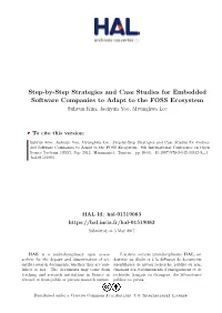 Step-By-Step Strategies and Case Studies for Embedded Software Companies to Adapt to the FOSS Ecosystem Suhyun Kim, Jaehyun Yoo, Myunghwa Lee