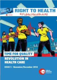 TIME for QUALITY REVOLUTION in HEALTH CARE ISSUE 5 - November/December 2018 in THIS ISSUE