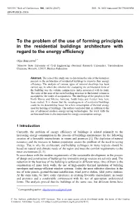 To the Problem of the Use of Forming Principles in the Residential Buildings Architecture with Regard to the Energy Efficiency