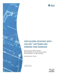 Virtualizing Desktops with Sun Ray Software and Vmware View Manager on the Web Sun.Com