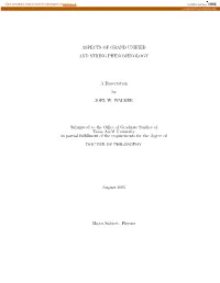 ASPECTS of GRAND UNIFIED and STRING PHENOMENOLOGY a Dissertation by JOEL W. WALKER Submitted to the Office of Graduate Studies O