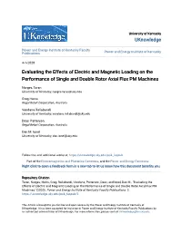 Evaluating the Effects of Electric and Magnetic Loading on the Performance of Single and Double Rotor Axial Flux PM Machines