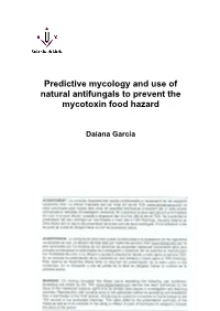 Predictive Mycology and Use of Natural Antifungals to Prevent the Mycotoxin Food Hazard