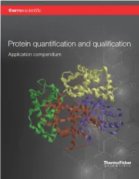 Protein Quantification and Qualification Application Compendium Protein Quantification Using the Nanodrop One Spectrophotometer