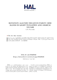 Rotation Aligned Negative Parity Side Bands in Light Tungsten and Osmium Nuclei G.D