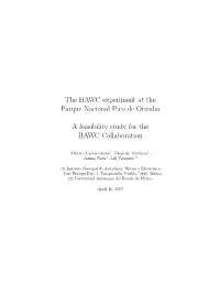 The HAWC Experiment at the Parque Nacional Pico De Orizaba