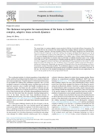 The Thalamus Integrates the Macrosystems of the Brain to Facilitate Complex, Adaptive Brain Network Dynamics