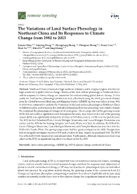 The Variations of Land Surface Phenology in Northeast China and Its Responses to Climate Change from 1982 to 2013