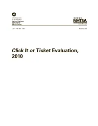 Click It Or Ticket Evaluation, 2010 DISCLAIMER