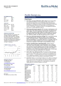 Pacific Energy (PEA) RECOMMENDATIONS INITIATION of COVERAGE Rating BUY ▲ Risk High Powering up Price Target $0.73 Share Price $0.64