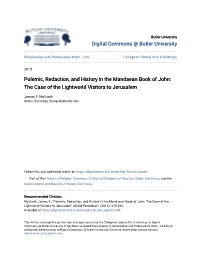 Polemic, Redaction, and History in the Mandaean Book of John: the Case of the Lightworld Visitors to Jerusalem