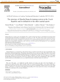 The Structure of Shaolin Kung Fu Training System in the Czech Republic and Its Definition to the Other Martial Sports