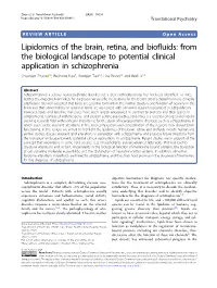 Lipidomics of the Brain, Retina, and Biofluids