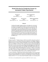 Model Selection for Production System Via Automated Online Experiments