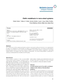 Olefin Metathesis in Nano-Sized Systems