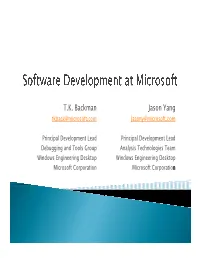 TK Backman, Jason Yang, SW Development at MS