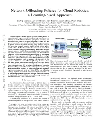 Network Offloading Policies for Cloud Robotics