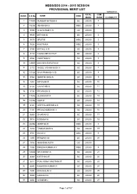 MBBS/BDS 2014 - 2015 SESSION PROVISIONAL MERIT LIST 14/06/2014 TOTAL COM RANK A.R.No NAME COM MARK RANK ELIGIBILITY 1 17407 SUNDAR NATESH K BC 200.00 1