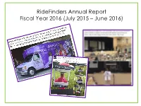 Ridefinders Annual Report Fiscal Year 2016 (July 2015 – June 2016) Report Documentation