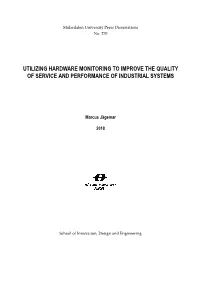 Utilizing Hardware Monitoring to Improve the Quality of Service and Performance of Industrial Systems