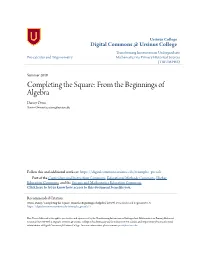 Completing the Square: from the Beginnings of Algebra Danny Otero Xavier University, Otero@Xavier.Edu