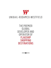 The Premier Global Developer and Operator of Flagship Shopping Destinations
