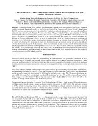 A Two Dimensional Finite Element Hydrodynamic River Morphology and Gravel Transport Model