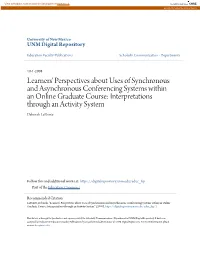 Learners' Perspectives About Uses of Synchronous and Asynchronous