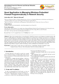 Novel Application to Managing Windows Embedded Firewall Programmatically in Network Security