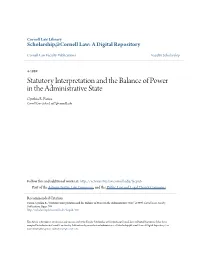 Statutory Interpretation and the Balance of Power in the Administrative State Cynthia R