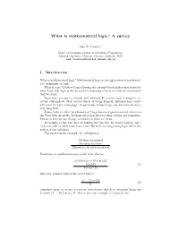 What Is Mathematical Logic? a Survey