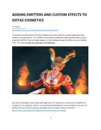 Adding Emitters and Custom Effects to Dota2 Cosmetics