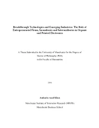 Breakthrough Technologies and Emerging Industries: the Role of Entrepreneurial Firms, Incumbents and Intermediaries in Organic and Printed Electronics
