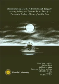 Remembering Death, Adventure and Tragedy: Grasping Videogames’ Epistemic Limits Through a Postcolonial Reading of Return of the Obra Dinn