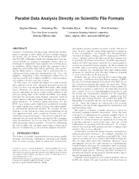 Parallel Data Analysis Directly on Scientific File Formats
