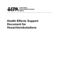 Health Effects Support Document for Hexachlorobutadiene Health Effects Support Document for Hexachlorobutadiene