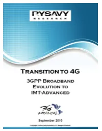 Transition to 4G. 3GPP Broadband Evolution to IMT-Advanced