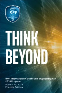 Intel International Science and Engineering Fair 2016 Program May 8 – 13, 2016 Phoenix, Arizona Intel International Science and Engineering Fair